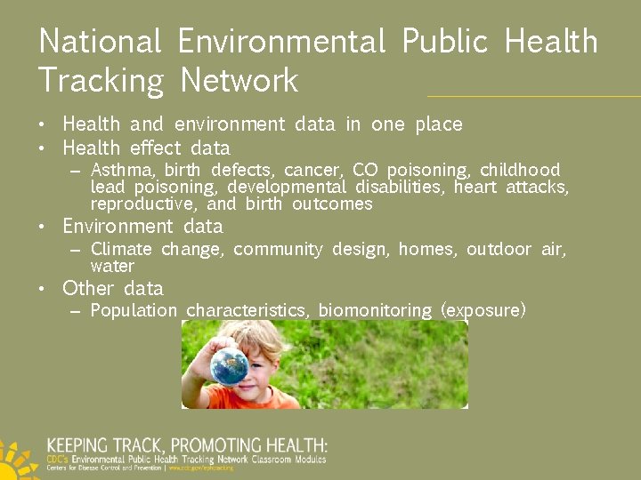 National Environmental Public Health Tracking Network • Health and environment data in one place