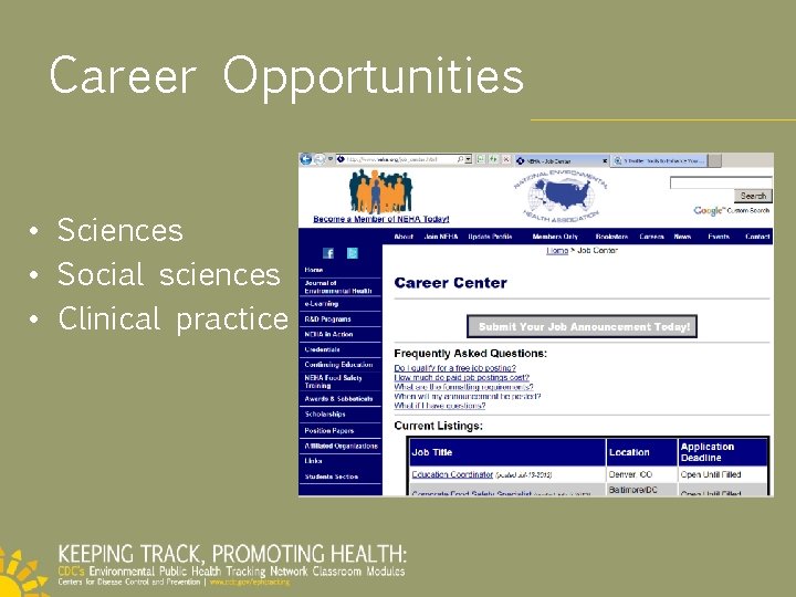 Career Opportunities • Sciences • Social sciences • Clinical practice 