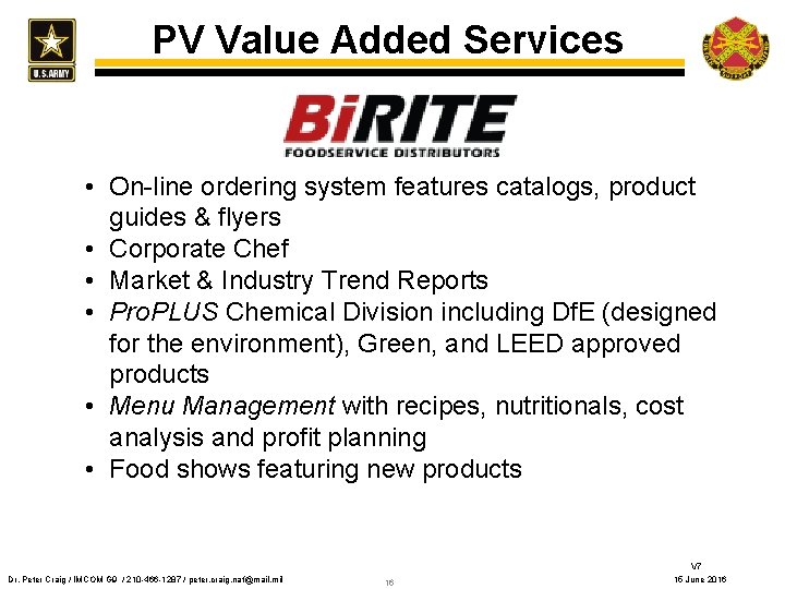PV Value Added Services • On-line ordering system features catalogs, product guides & flyers