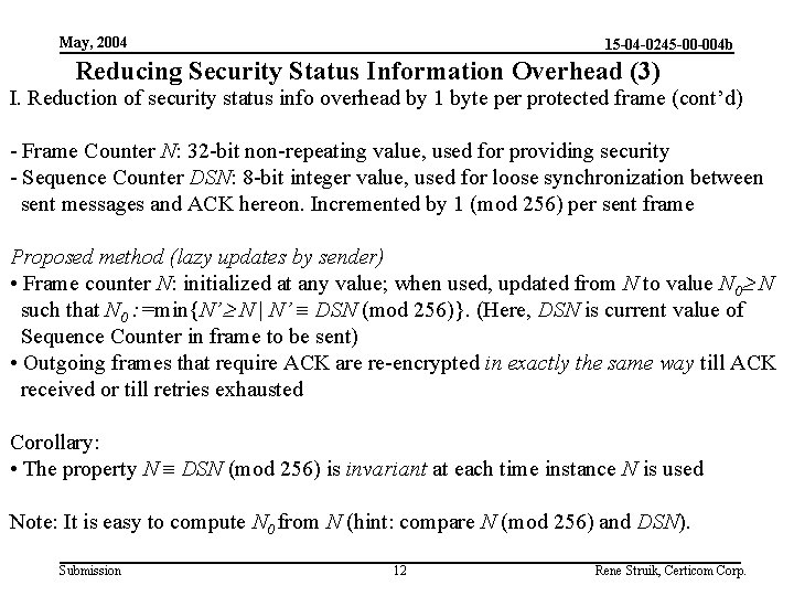 May, 2004 15 -04 -0245 -00 -004 b Reducing Security Status Information Overhead (3)