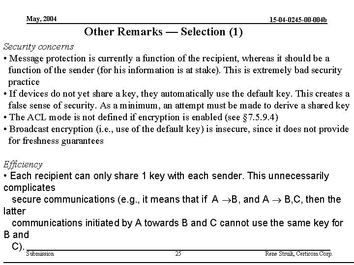 May, 2004 15 -04 -0245 -00 -004 b Other Remarks — Selection (1) Security