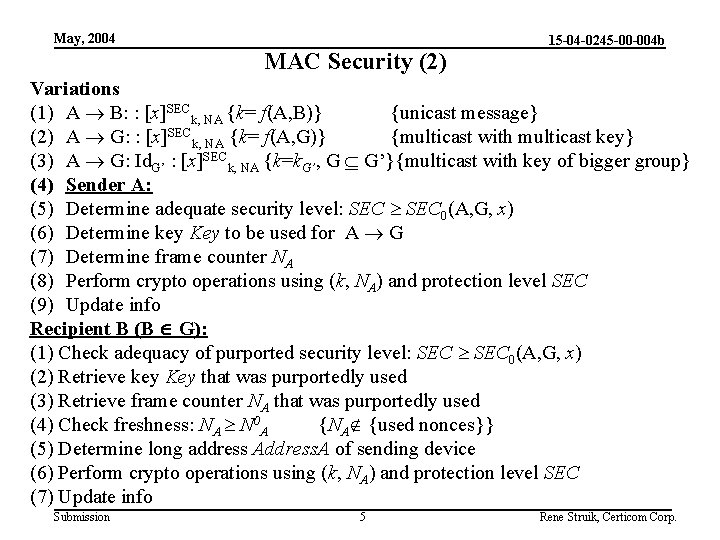 May, 2004 MAC Security (2) 15 -04 -0245 -00 -004 b Variations (1) A