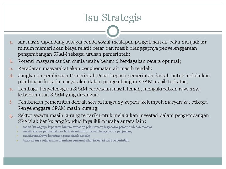 Isu Strategis Air masih dipandang sebagai benda sosial meskipun pengolahan air baku menjadi air