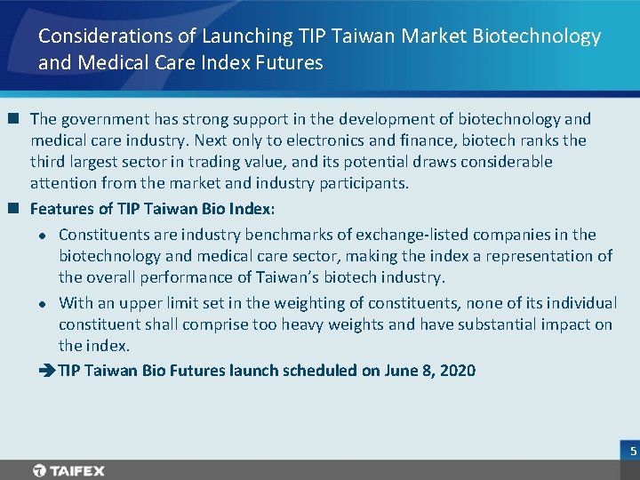 Considerations of Launching TIP Taiwan Market Biotechnology and Medical Care Index Futures n The