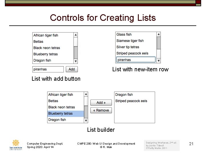 Controls for Creating Lists List with new-item row List with add button List builder