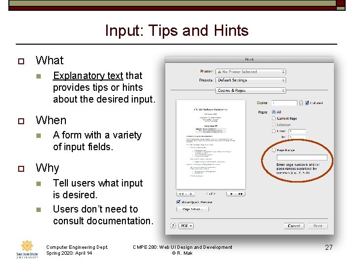 Input: Tips and Hints o What n o When n o Explanatory text that