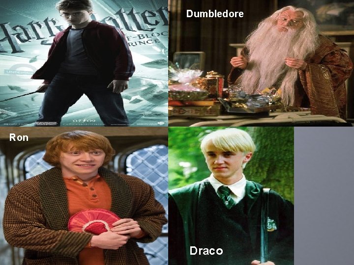 Dumbledore Ron Draco 