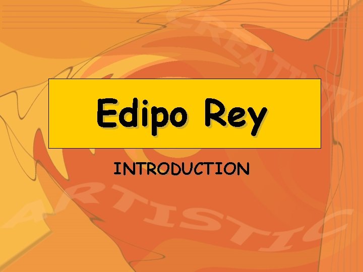 Edipo Rey INTRODUCTION 