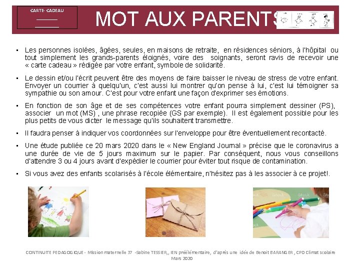 CARTE- CADEAU ________ MOT AUX PARENTS • Les personnes isolées, âgées, seules, en maisons