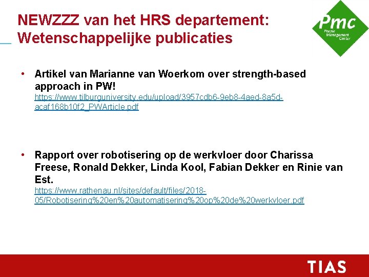 NEWZZZ van het HRS departement: Wetenschappelijke publicaties • Artikel van Marianne van Woerkom over