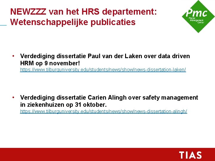 NEWZZZ van het HRS departement: Wetenschappelijke publicaties • Verdediging dissertatie Paul van der Laken