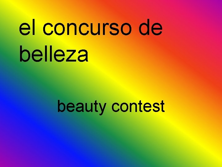 el concurso de belleza beauty contest 