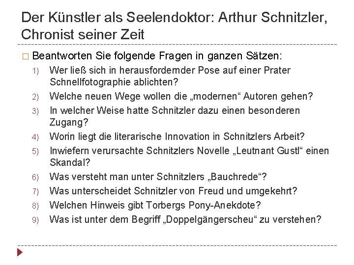 Der Künstler als Seelendoktor: Arthur Schnitzler, Chronist seiner Zeit � Beantworten 1) 2) 3)