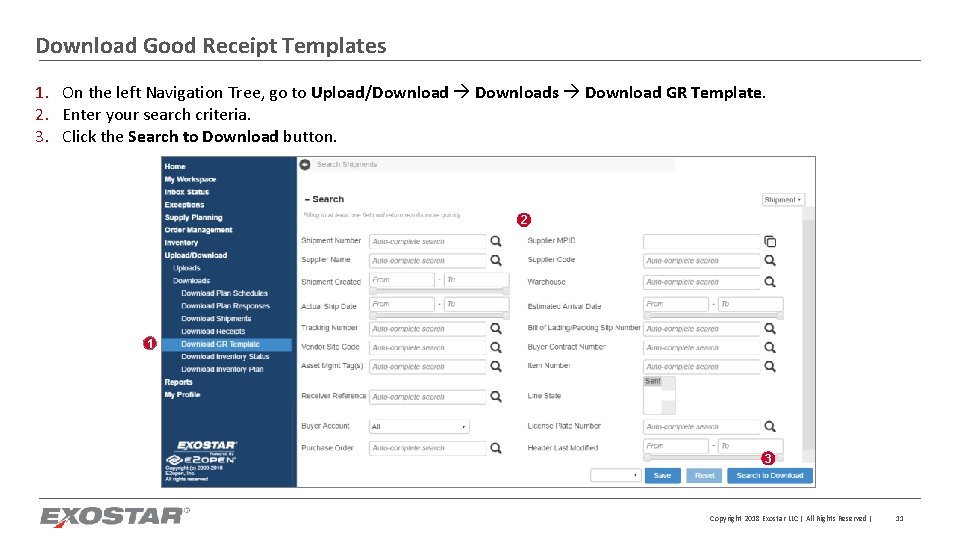 Download Good Receipt Templates 1. On the left Navigation Tree, go to Upload/Download Downloads