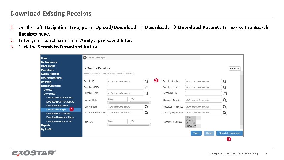 Download Existing Receipts 1. On the left Navigation Tree, go to Upload/Download Downloads Download