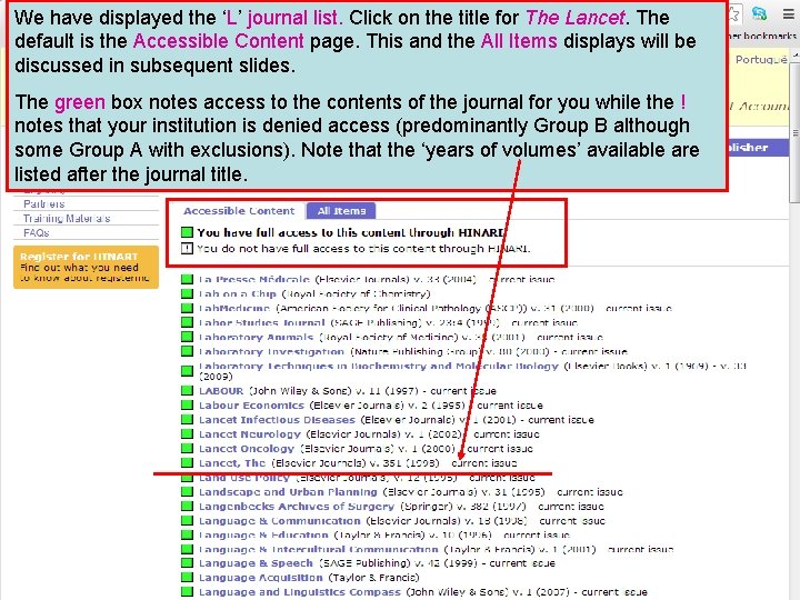 We have displayed the ‘L’ journal list. Click on the title for The Lancet.