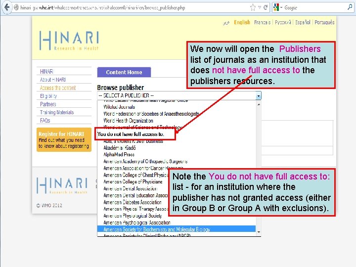 We now will open the Publishers list of journals as an institution that does