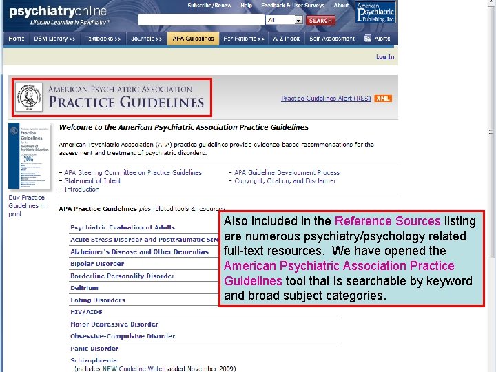 Also included in the Reference Sources listing are numerous psychiatry/psychology related full-text resources. We