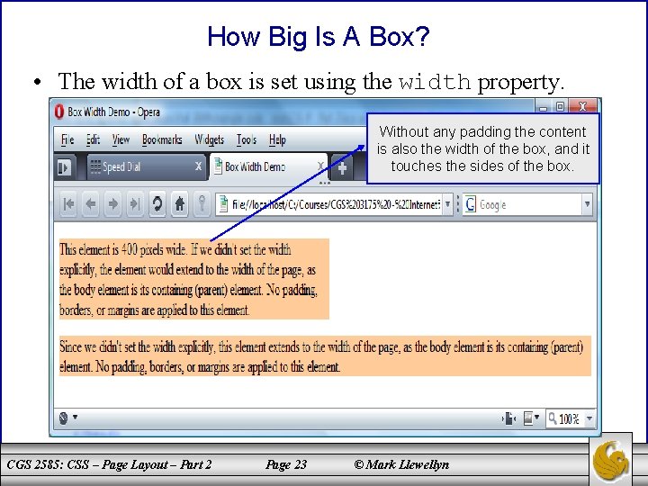 How Big Is A Box? • The width of a box is set using