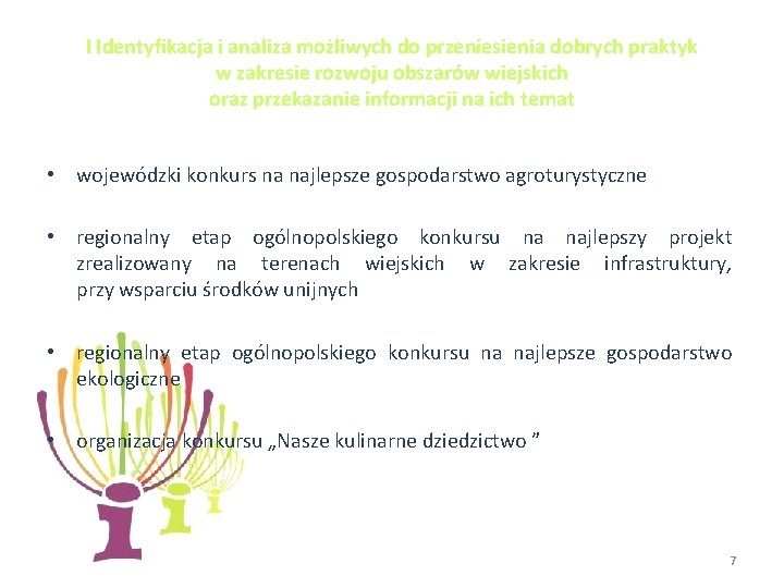 I Identyfikacja i analiza możliwych do przeniesienia dobrych praktyk w zakresie rozwoju obszarów wiejskich