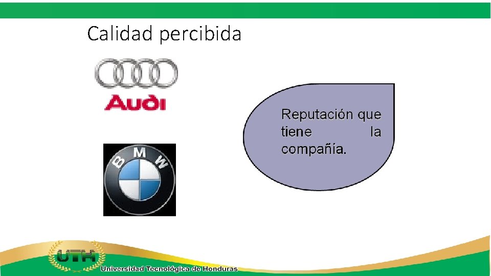 Calidad percibida 