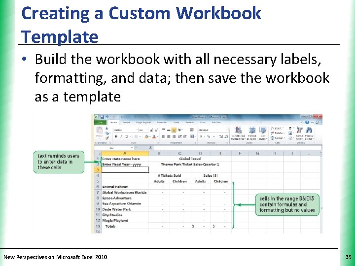 Creating a Custom Workbook Template XP • Build the workbook with all necessary labels, Creating a Custom Workbook Template XP • Build the workbook with all necessary labels,