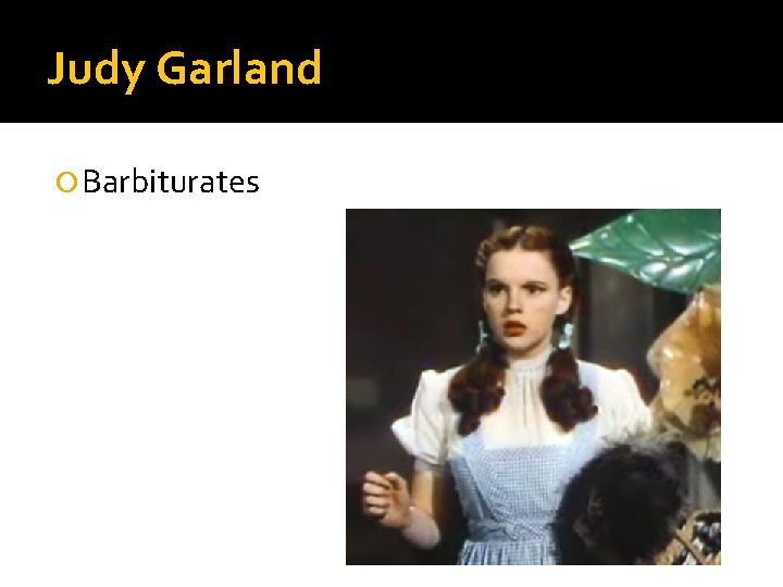 Judy Garland Barbiturates 