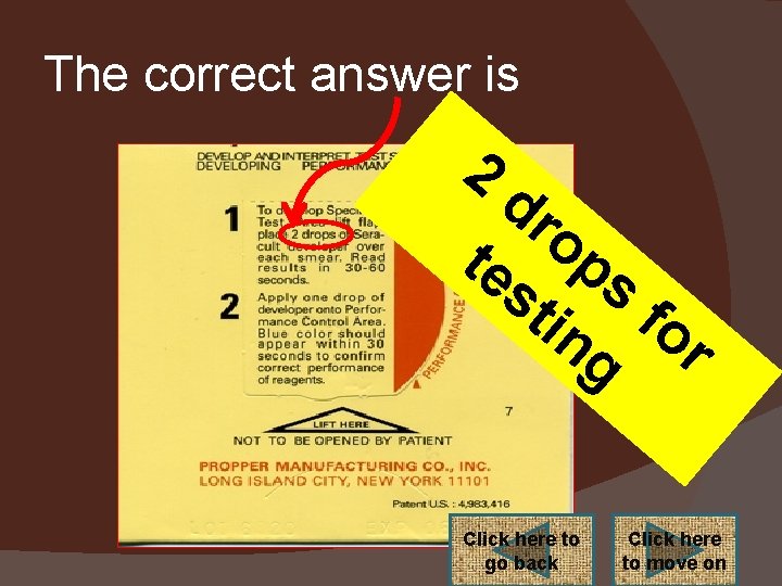 The correct answer is 2 dr o te ps st in for g Click