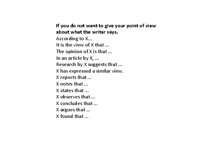 If you do not want to give your point of view about what the