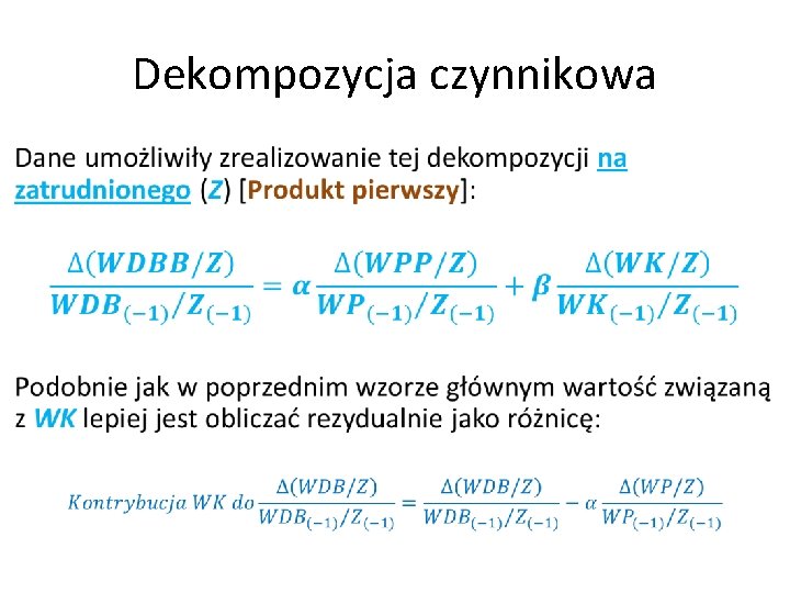 Dekompozycja czynnikowa • 