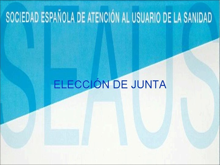 ELECCIÓN DE JUNTA 