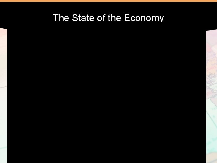 The State of the Economy 