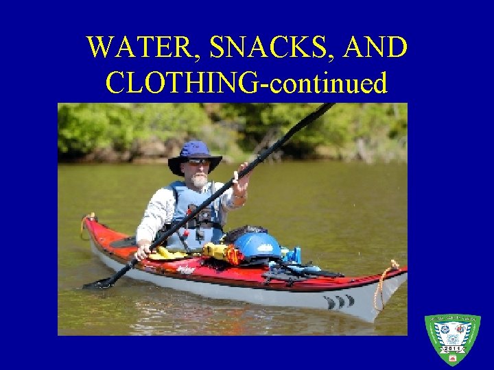 WATER, SNACKS, AND CLOTHING-continued 