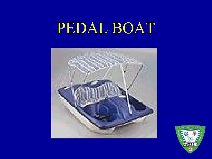 PEDAL BOAT 
