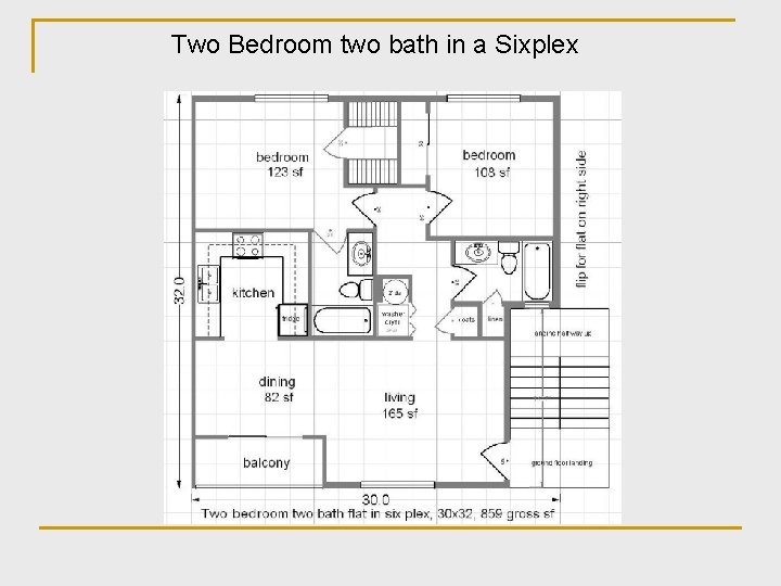 Two Bedroom two bath in a Sixplex 