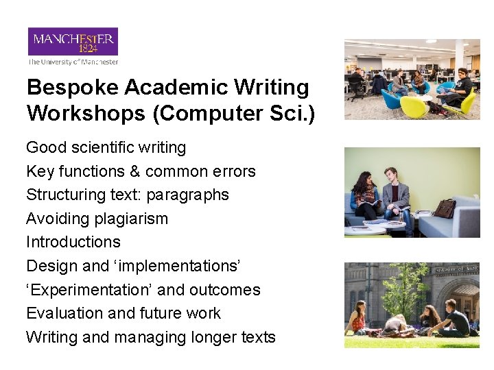 Bespoke Academic Writing Workshops (Computer Sci. ) Good scientific writing Key functions & common