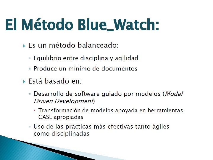 El Método Blue_Watch: 