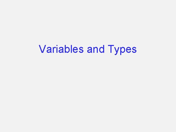 Variables and Types 