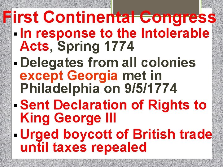 First Continental Congress § In response to the Intolerable Acts, Spring 1774 § Delegates