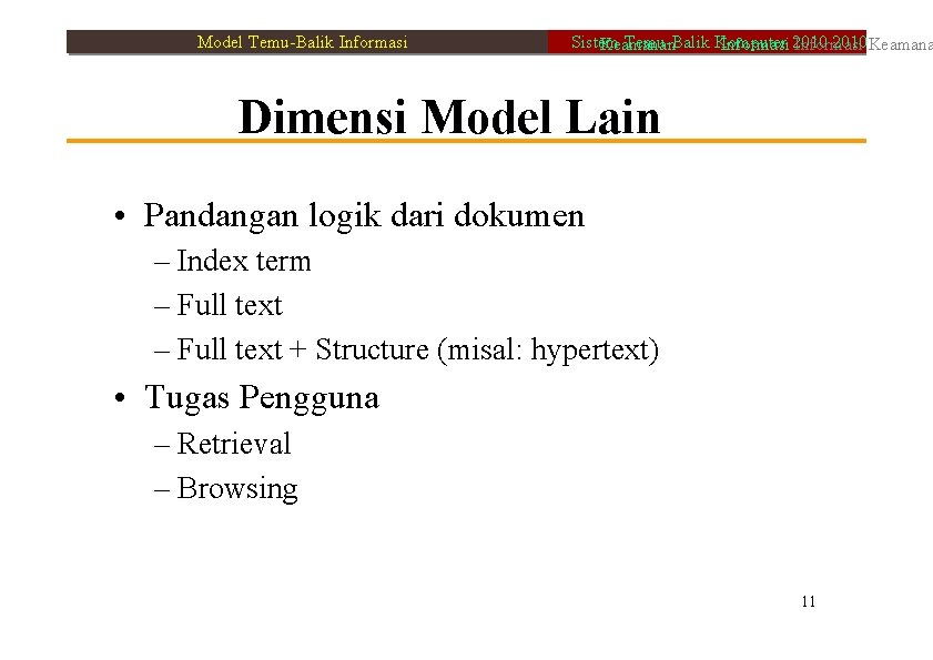 Model Temu-Balik Informasi Sistem Temu-Balik Komputer 2010 Keamanan Informasi 2010 Informasi Dimensi Model Lain