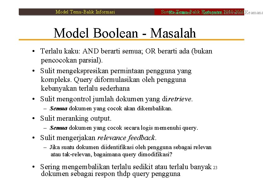 Model Temu-Balik Informasi Sistem Temu-Balik Komputer 2010 Keamanan Informasi 2010 Informasi Model Boolean -