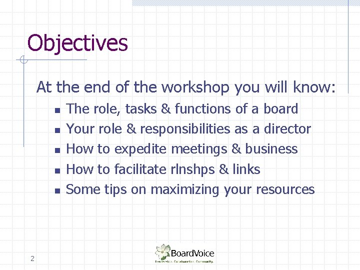 Objectives At the end of the workshop you will know: n n n 2