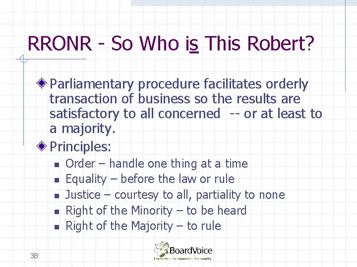 RRONR - So Who is This Robert? Parliamentary procedure facilitates orderly transaction of business