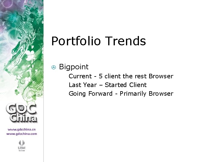 Portfolio Trends > Bigpoint > > > Current - 5 client the rest Browser