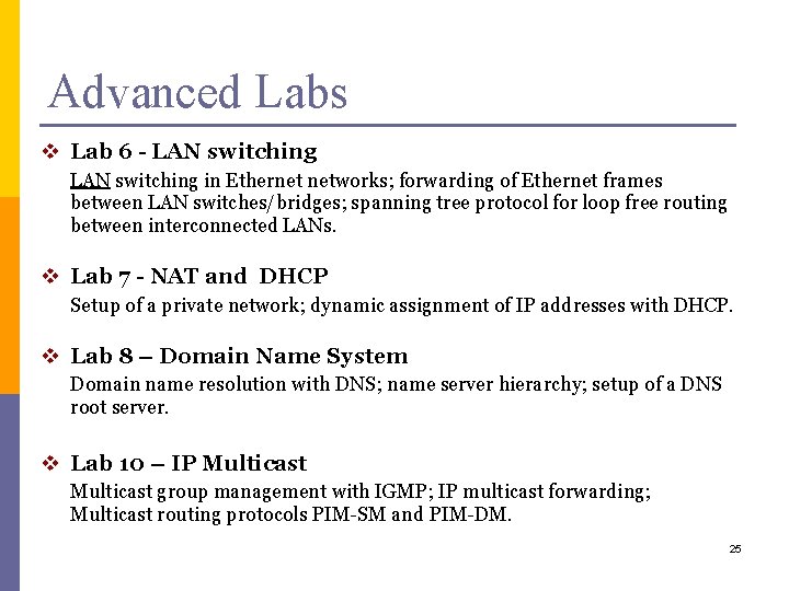 Advanced Labs v Lab 6 - LAN switching in Ethernet networks; forwarding of Ethernet