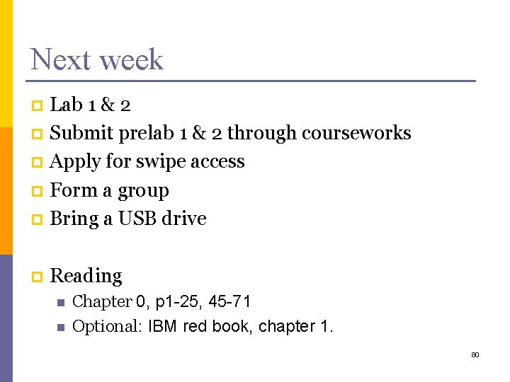 Next week Lab 1 & 2 p Submit prelab 1 & 2 through courseworks