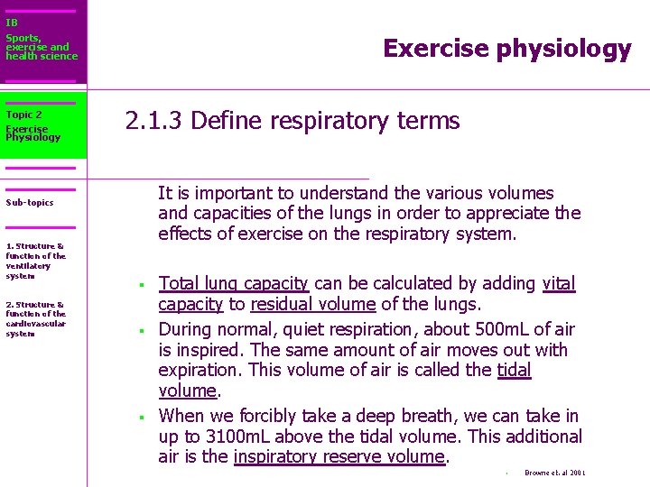 IB Sports, exercise and health science Topic 2 Exercise Physiology Exercise physiology 2. 1.