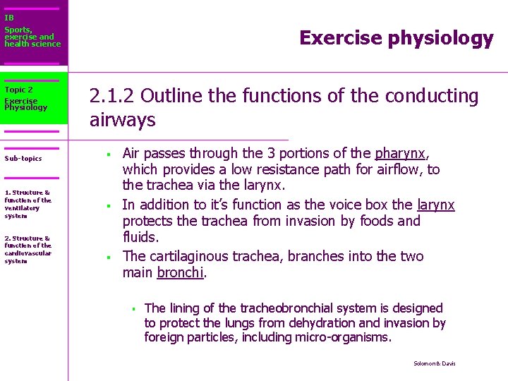 IB Sports, exercise and health science Topic 2 Exercise Physiology Sub-topics 1. Structure &