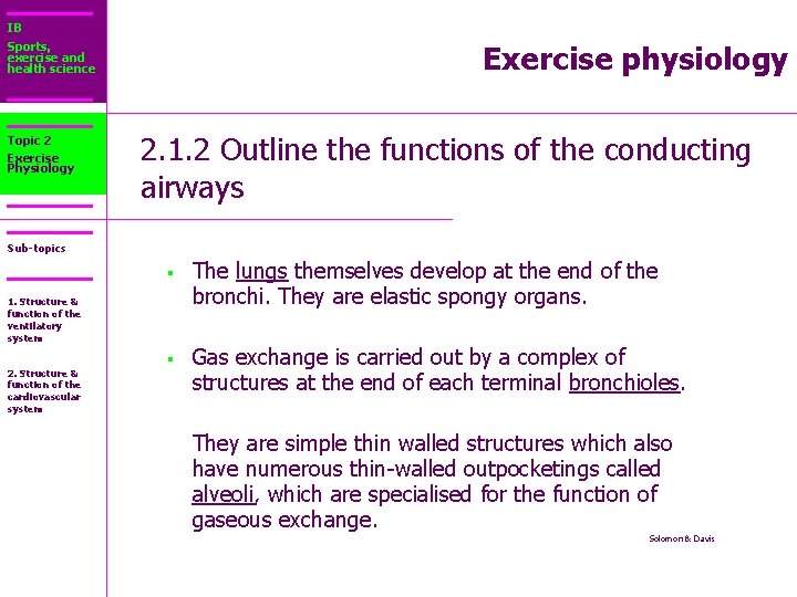 IB Sports, exercise and health science Topic 2 Exercise Physiology Exercise physiology 2. 1.