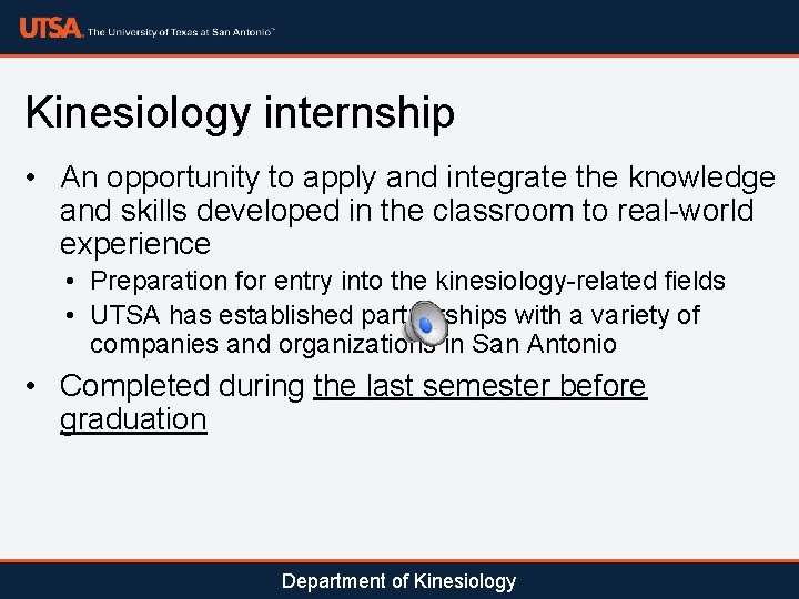 Kinesiology internship • An opportunity to apply and integrate the knowledge and skills developed